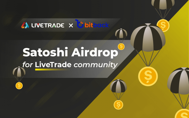 Satoshi airdrop for LiveTrade community