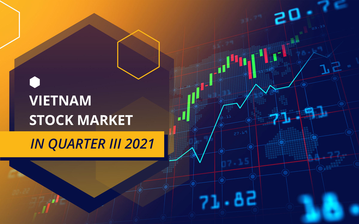 Vietnam stock market in quarter III 2021
