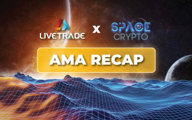 LiveTrade x Space Crypto AMA Recap